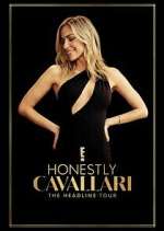 Watch Honestly Cavallari: The Headline Tour M4ufree