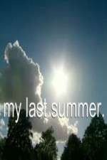 Watch My Last Summer M4ufree