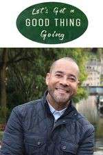 Watch Let's Get a Good Thing Going M4ufree