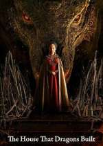 Watch The House That Dragons Built M4ufree