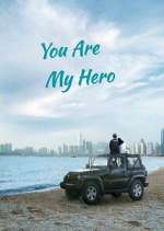 Watch You Are My Hero M4ufree