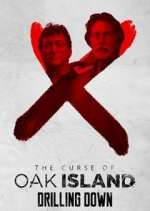 Watch The Curse of Oak Island: Drilling Down M4ufree