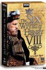 Watch The Six Wives of Henry VIII M4ufree