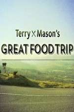 Watch Terry & Mason’s Great Food Trip M4ufree
