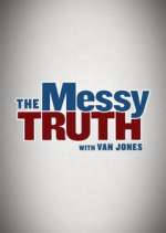 Watch The Messy Truth with Van Jones M4ufree