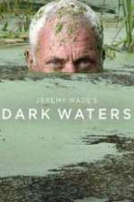 Watch Jeremy Wade\'s Dark Waters M4ufree