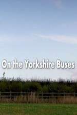 Watch On the Yorkshire Buses M4ufree