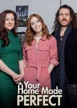 Watch Your Home Made Perfect M4ufree