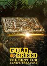 Watch Gold & Greed: The Hunt for Fenn\'s Treasure M4ufree