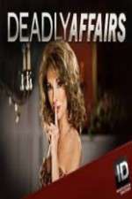 Watch Deadly Affairs M4ufree