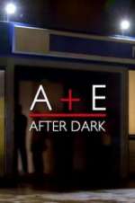 Watch A&E After Dark M4ufree