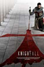 Watch Knightfall M4ufree
