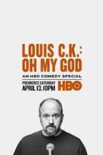 Watch Louis C.K.: Oh My God M4ufree