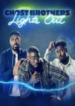 Watch Ghost Brothers: Lights Out M4ufree