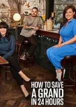 Watch How to Save a Grand in 24 Hours M4ufree
