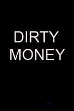Watch Dirty Money M4ufree
