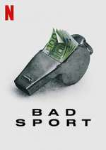 Watch Bad Sport M4ufree