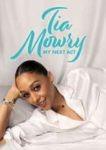 Watch Tia Mowry: My Next Act M4ufree