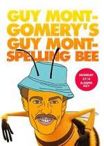 Watch Guy Montgomery's Guy Mont Spelling Bee M4ufree