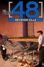 Watch The First 48: Revenge Kills M4ufree