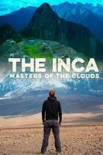 Watch The Inca Masters of the Clouds M4ufree