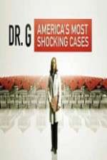 Watch Dr G Americas Most Shocking Cases M4ufree