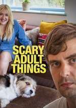Watch Scary Adult Things M4ufree