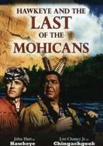 Watch Hawkeye and the Last of the Mohicans M4ufree
