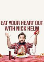 Watch Eat Your Heart Out with Nick Helm M4ufree