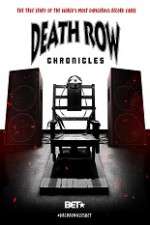 Watch Death Row Chronicles M4ufree