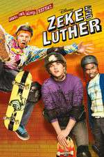 Watch Zeke and Luther M4ufree
