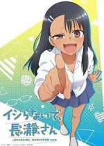 Watch Don't Toy with Me, Miss Nagatoro M4ufree