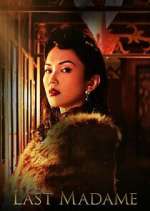 Watch Last Madame M4ufree