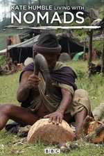 Watch Kate Humble: Living with Nomads M4ufree