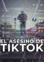 Watch El Asesino de TikTok M4ufree