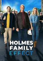 Watch Holmes Family Effect M4ufree