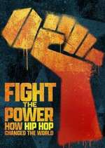 Watch Fight the Power: How Hip Hop Changed the World M4ufree