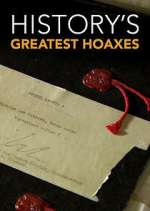 Watch History's Greatest Hoaxes M4ufree