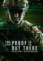 Watch The Proof Is Out There: Military Mysteries M4ufree