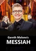 Watch Gareth Malone\'s Messiah M4ufree