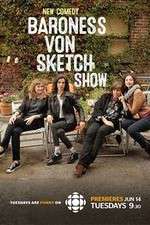 Watch Baroness Von Sketch Show M4ufree