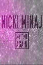 Watch Nicki Minaj: My Time Again M4ufree