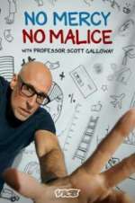 Watch No Mercy, No Malice with Professor Scott Galloway M4ufree