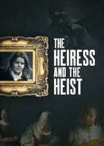 Watch The Heiress and the Heist M4ufree