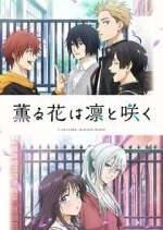 Watch Kaoru Hana wa Rin to Saku M4ufree