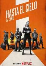 Watch Hasta el cielo: La serie M4ufree
