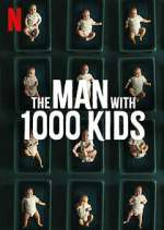 Watch The Man with 1000 Kids M4ufree
