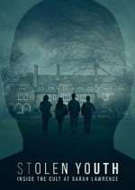 Watch Stolen Youth: Inside the Cult at Sarah Lawrence M4ufree