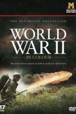 Watch World War II in Colour M4ufree