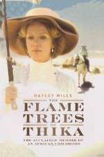 Watch The Flame Trees of Thika M4ufree